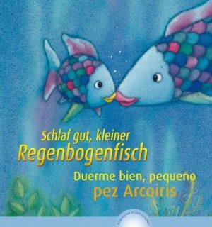 Cuento Alemán-Español "Schlaf gut kleiner Regenbogenfisch!"