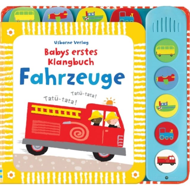 "Babys erster klangbuch: Fahrzeuge" Deutsch- "El primer libro con sonidos del bebé: vehículos". Libro con sonidos en alemán.