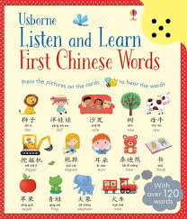 "Listen and learn first chinese words" english-“escucha y aprende las primeras palabras en chino mandarín”. Diccionario ilustrado interactivo con sonidos en chino mandarín.