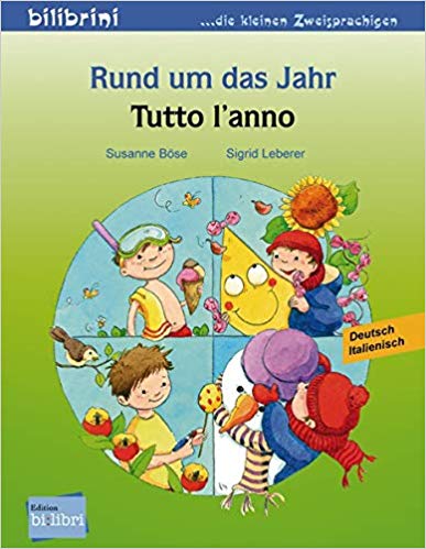 Cuento alemán-italiano "Rund um das Jahr" "Tutto l’anno" Deutsch-Italienisch "A lo largo del año"