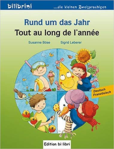 Cuento Alemán-Francés: "A lo largo del año" "Rund um das Jahr - Tout au long de l’année" Deutsch-Französisch
