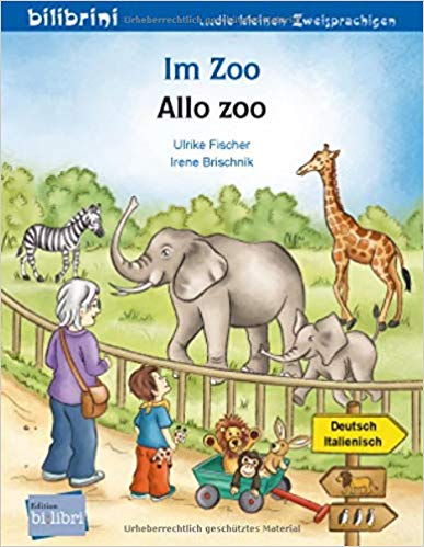 "im zoo" "allo zoo" deutsch/italienisch- Libro de cuentos alemán italiano.