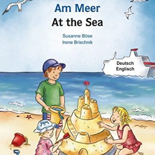 Am Meer. At the Sea. Alemán-Inglés
