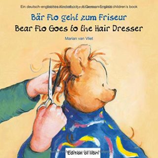 Bear Flo goes to the hairdresser. Bär Flo geht zum Friseur. Cuento alemán inglés