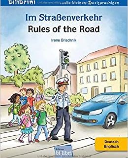 Im Straßenverkehr. Rules on the road. Cuento alemán-inglés